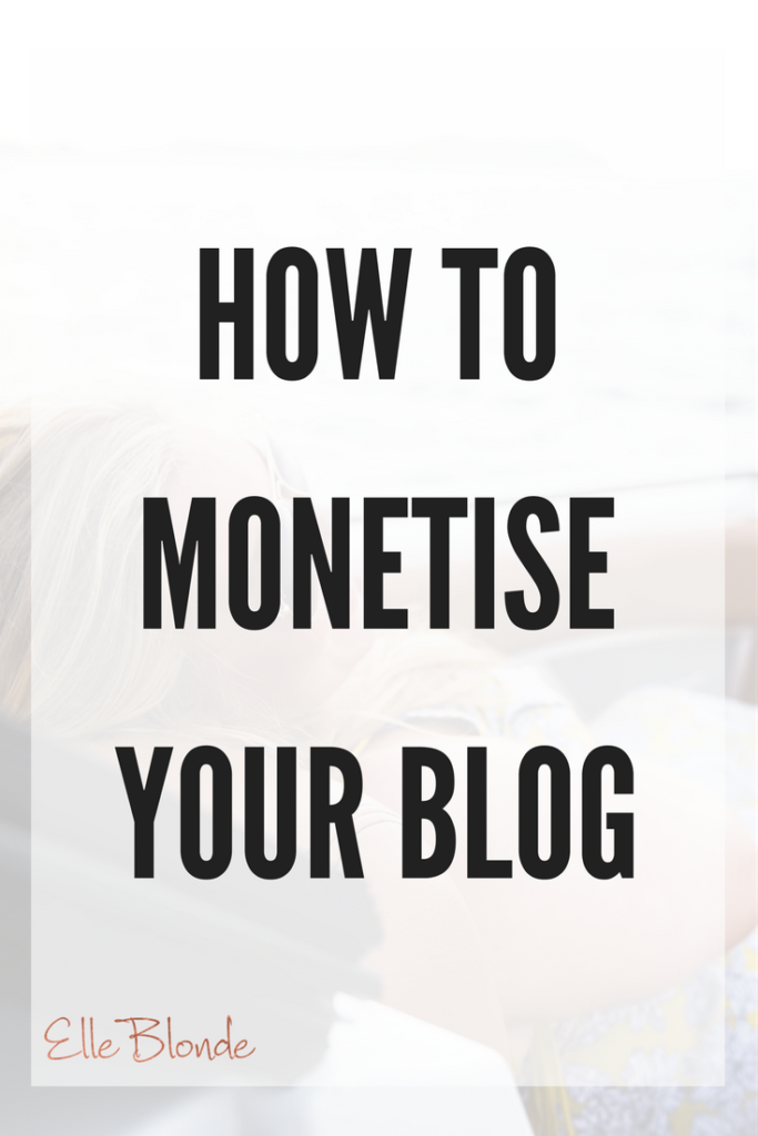 pinterest-graphic-how-to-monetise-your-blog-ellefluence-academy-elle-blonde-luxury-lifestyle-blog