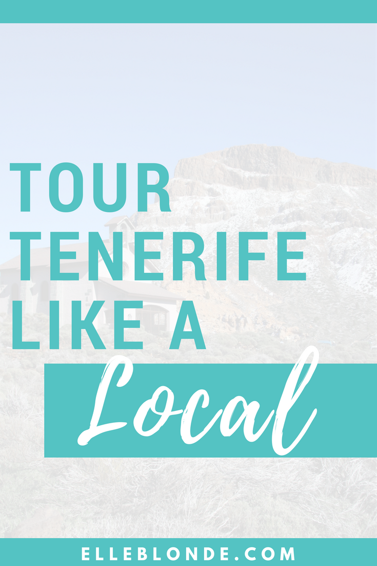 El Tiede Tenerife Travel Guide | Tour like a local | Winter Sun Destinations | Elle Blonde Luxury Lifestyle Destination Blog