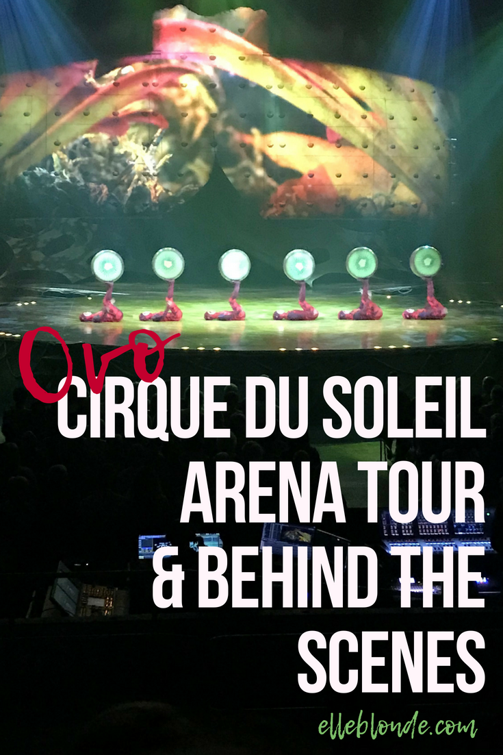 Cirque du Soleil OVO Arena Tour Show | UK & Europe | Shows & Theatre, Entertainment | Elle Blonde Luxury Lifestyle Destination Blog