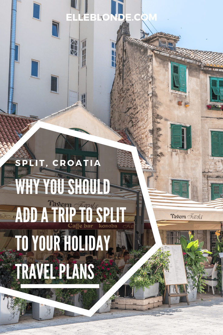 Why you should visit Split, Croatia this year | Travel Guide | Elle Blonde Luxury Lifestyle Destination Blog