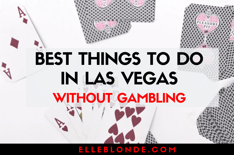 50 Amazing Things To Do In Las Vegas Other Than Gamble 21