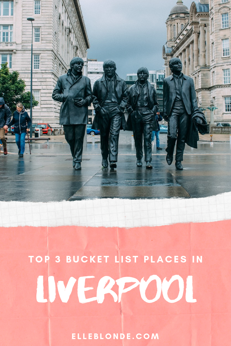 3 Amazing Reasons Liverpool Should Be On Your Travel Bucket List 7