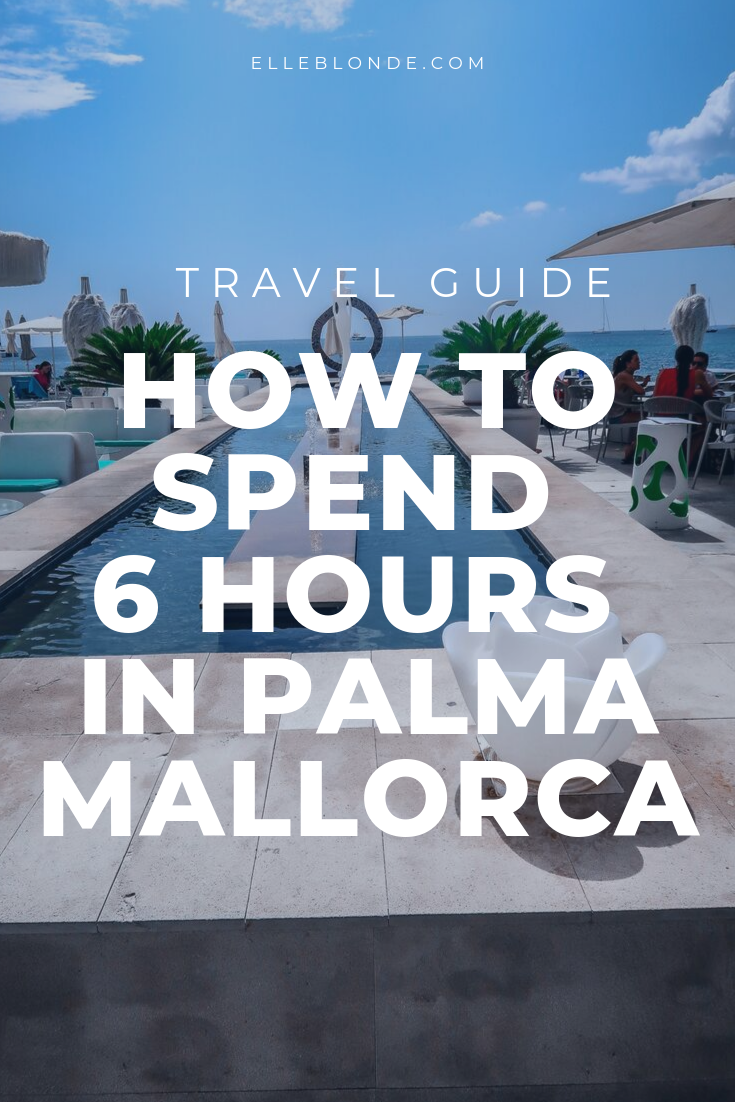 Spanish Streets | How to spend 6 hours in Palma Mallorca | Travel Guide | Elle Blonde Luxury Lifestyle Destination Blog