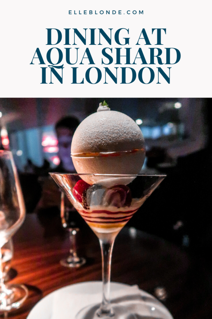 Fine Dining at Aqua Shard, London Bridge Review of the Restaurant | Food & Drink Guide | Elle Blonde Luxury Lifestyle Destination Blog