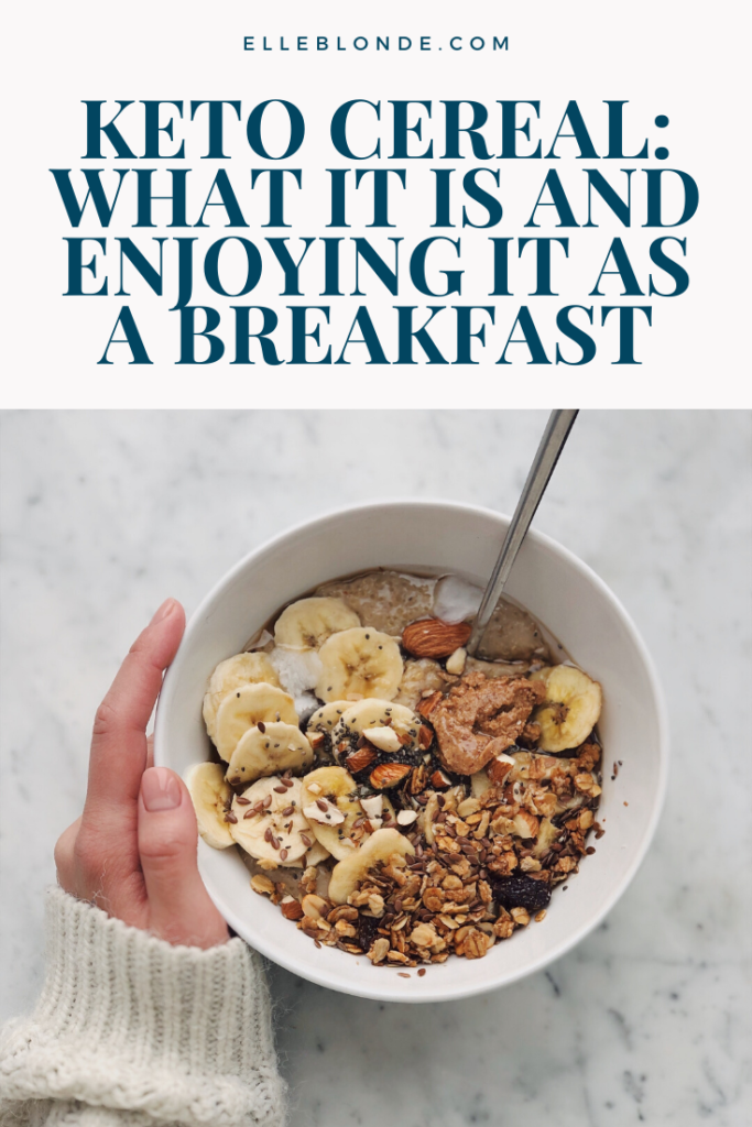 3 Of The Best Keto Cereals To Buy 5