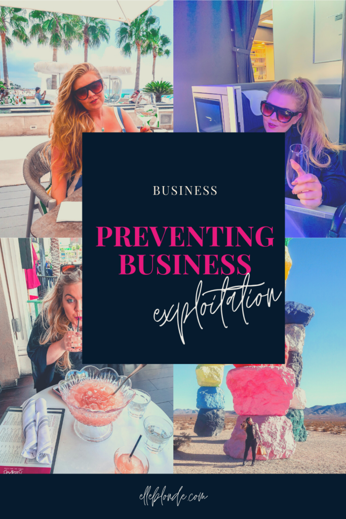 Preventing Customer Exploitation in your business | Elle Blonde Luxury Lifestyle Destination Blog