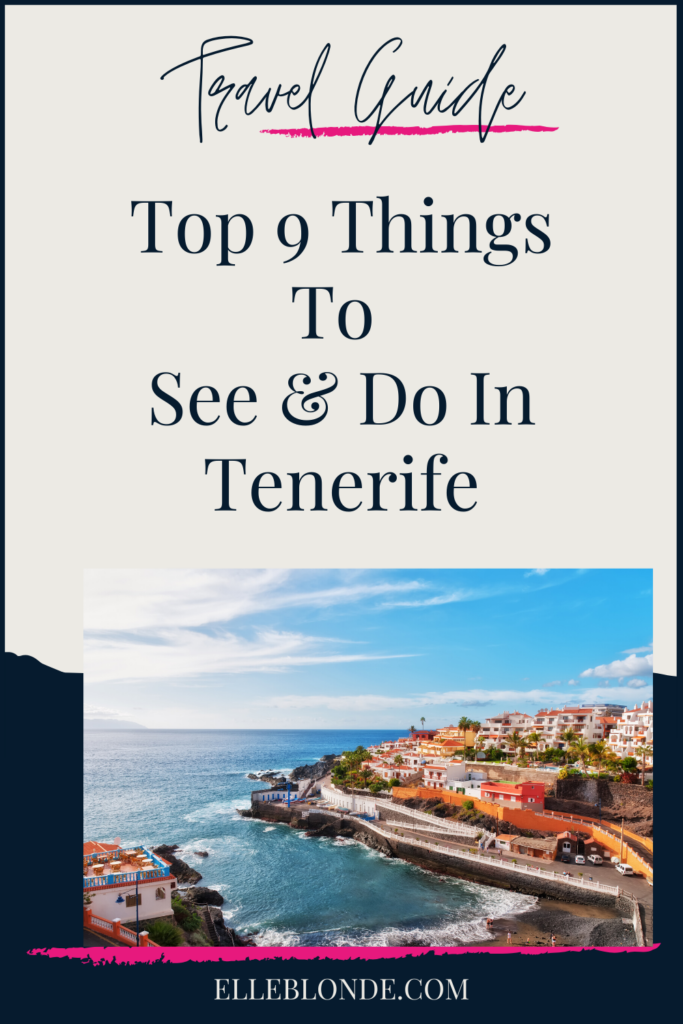 Things to do in Tenerife - off the beaten track | Travel Guide | Elle Blonde Luxury Lifestyle Destination Blog