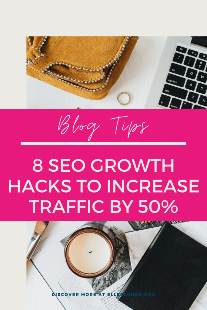 Pinterest graphics to help with seo strategy to increase traffic to your blog | Blogging tips | Elle Blonde Luxury Lifestyle Destination Blog