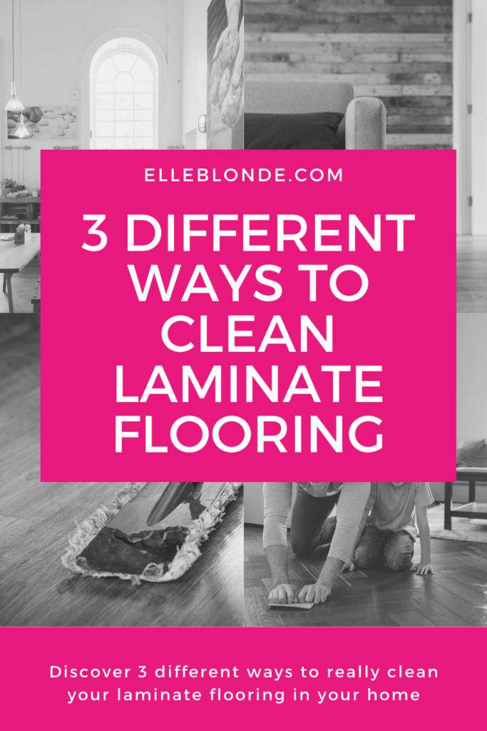 How to Clean Really Dirty Laminate Floors | Home Interior Tips | Elle Blonde Luxury Lifestyle Destination Blog